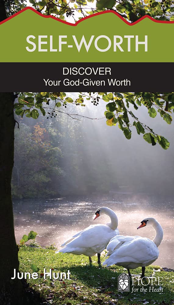 Self-Worth: Discover Your God-Given Worth (Hope for the Heart) | books about self-worth